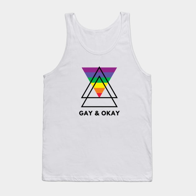 GAY AND OKAY Tank Top by ScritchDesigns